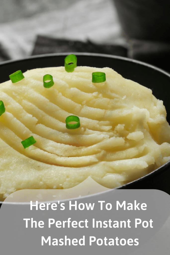Here's How To Make The Perfect Instant Pot Mashed Potatoes