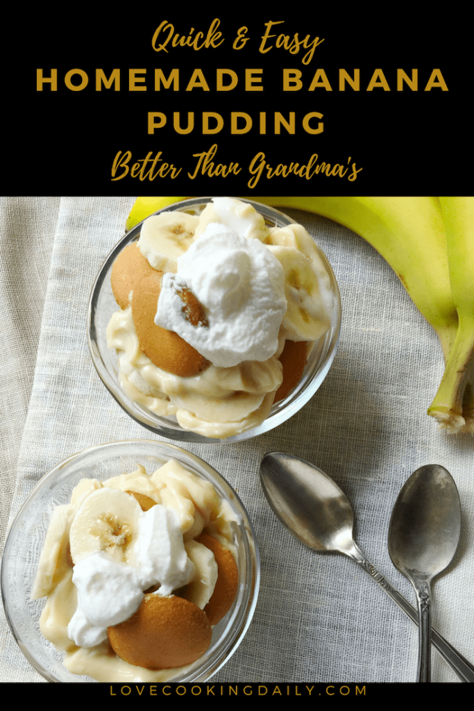 Quick And Easy Homemade Banana Pudding- Better Than Grandma's