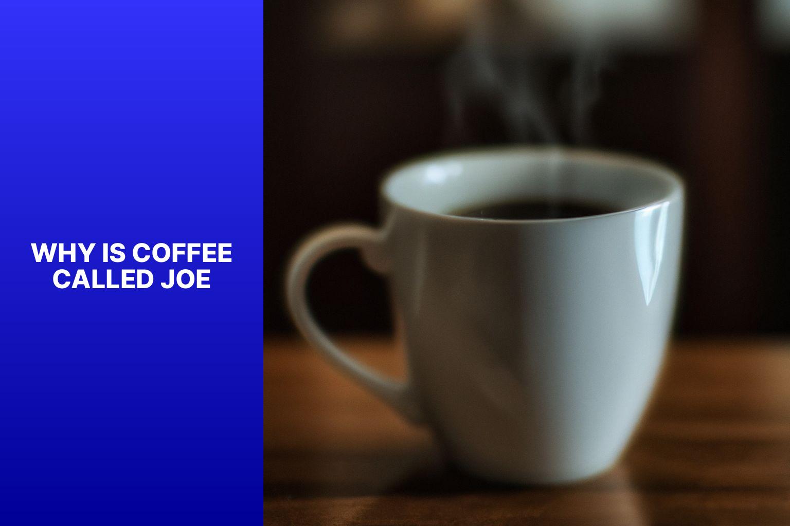 why is coffee called joe