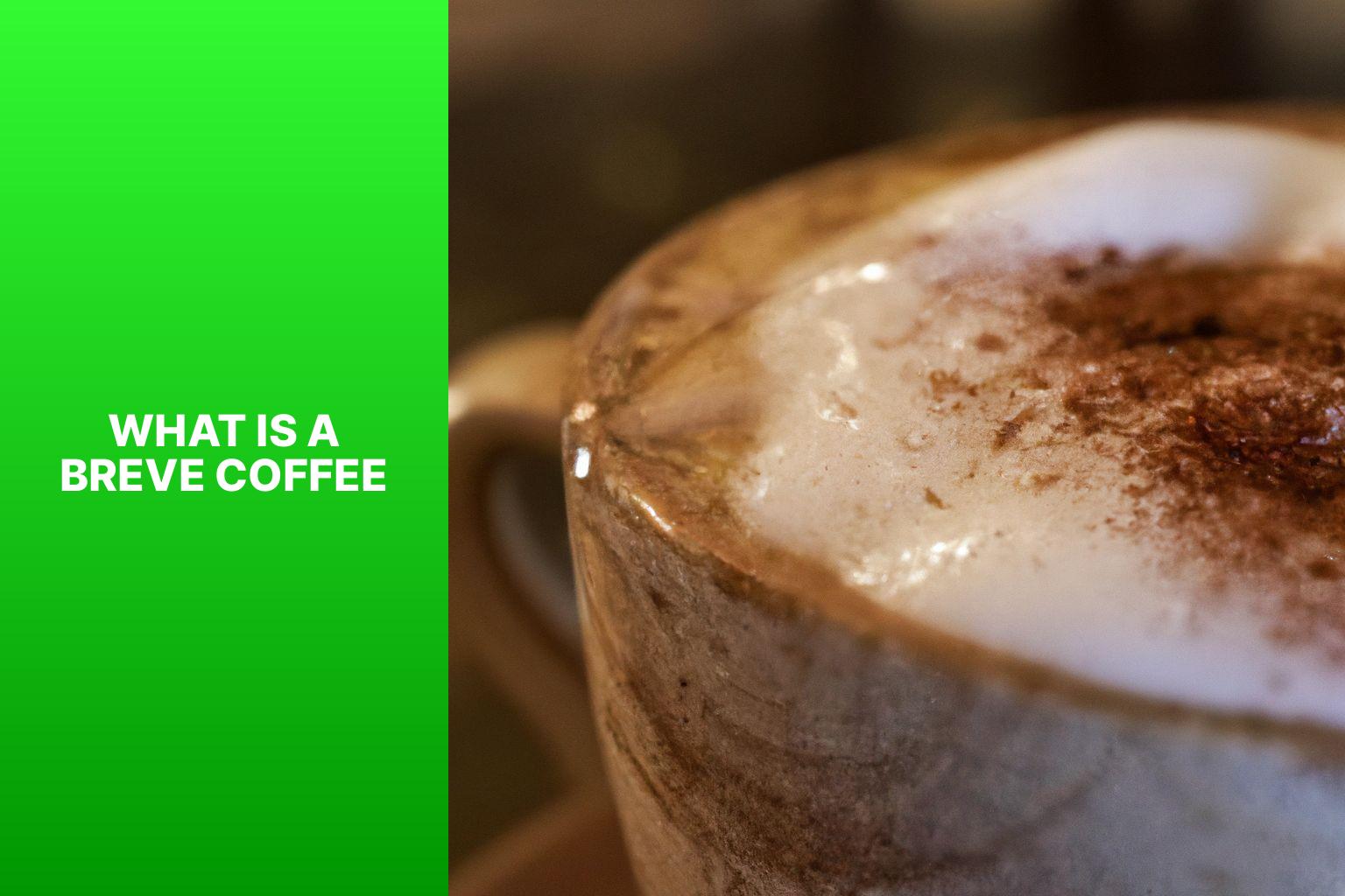 what is a breve coffee