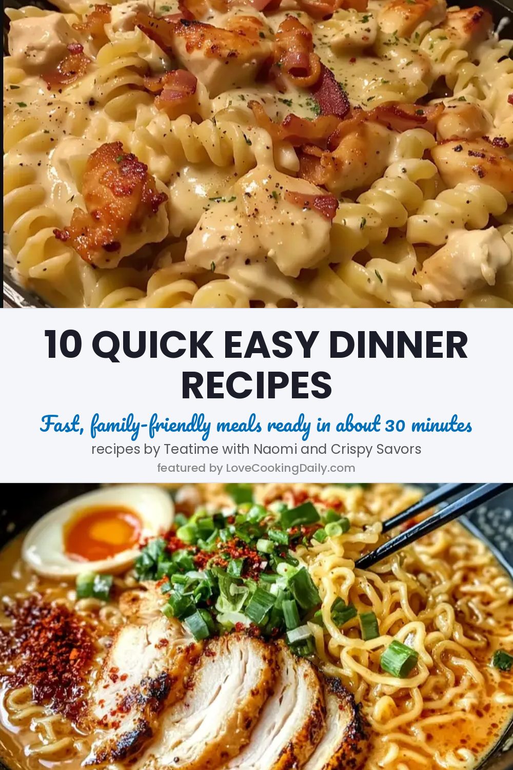 10 Quick and Easy Dinner Recipes for Busy Weeknights - LoveCookingDaily.com