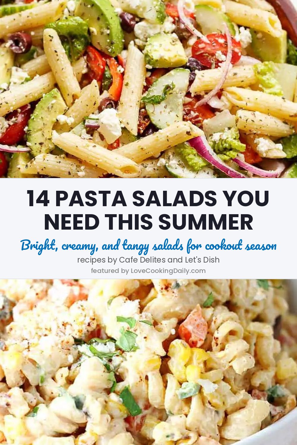 14 Best Pasta Salads for Your Next BBQ or Potluck - LoveCookingDaily.com