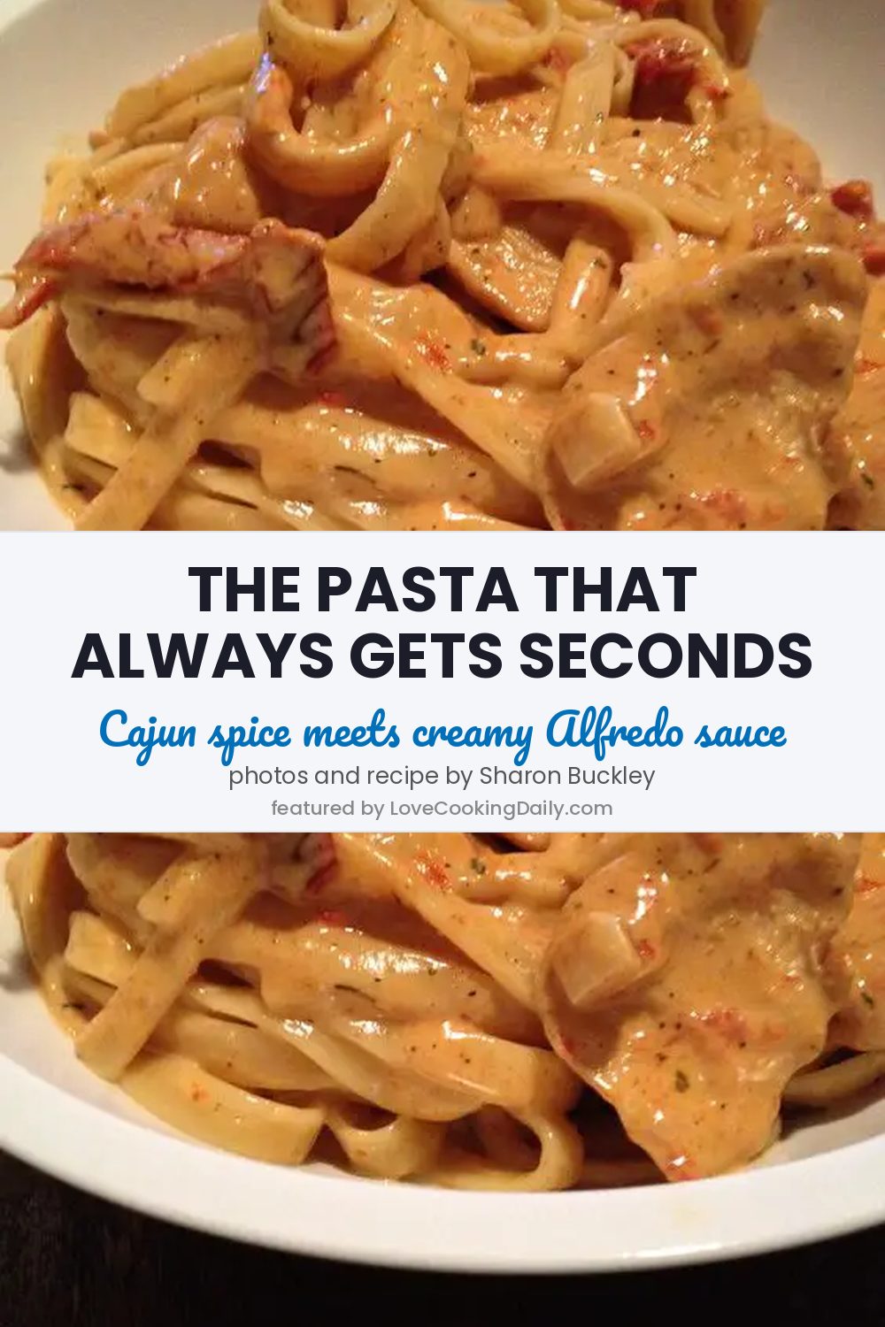 Absolutely Wonderful Cajun Chicken Alfredo -So Easy And Out Of This World Delicious - LoveCookingDaily.com