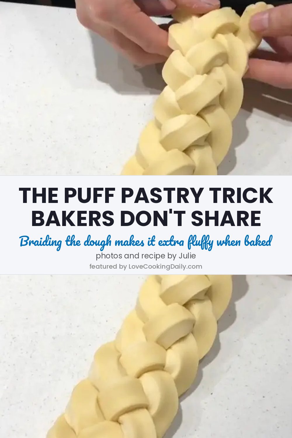Braiding Puff Pastry - LoveCookingDaily.com