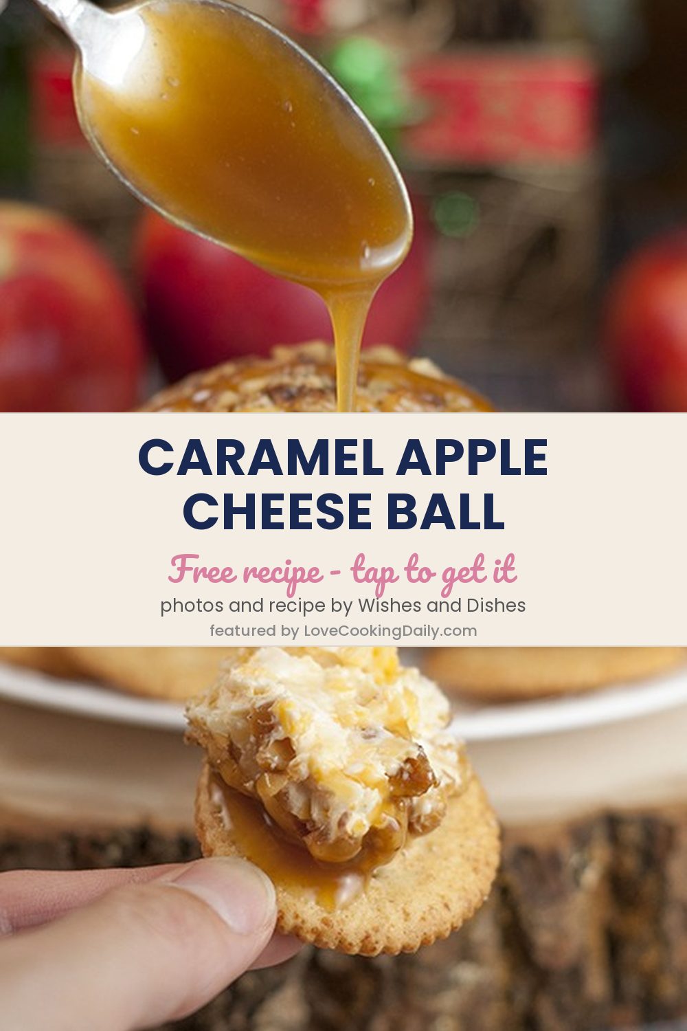 Caramel Apple Cheese Ball: A Delicious Recipe For Fall Parties - LoveCookingDaily.com