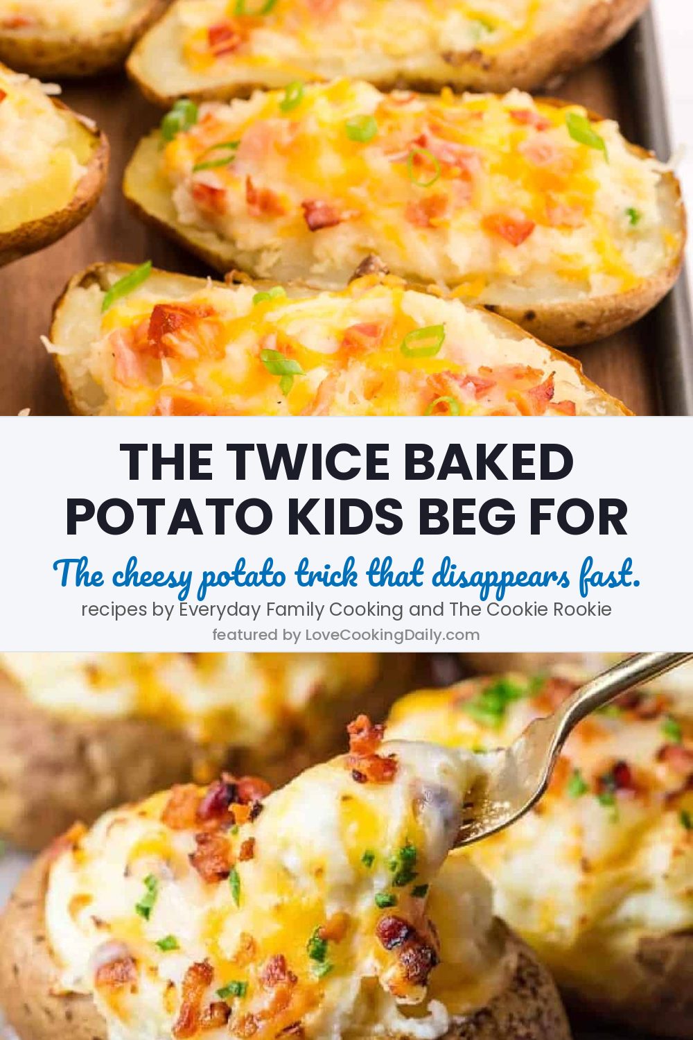 Delicious, Easy And You Will Not Be Disappointed: Kid-Friendly Twice Baked Potato Surprise - LoveCookingDaily.com