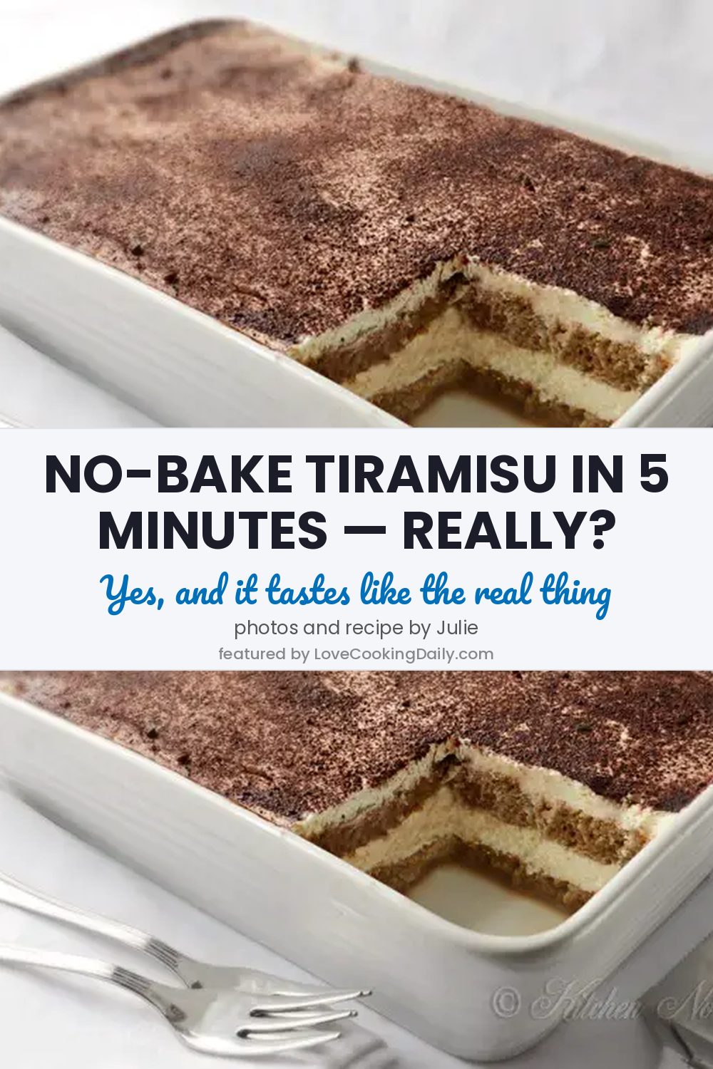 Easy 5-Minutes, No-Bake Tiramisu Recipe Without Raw Eggs - LoveCookingDaily.com