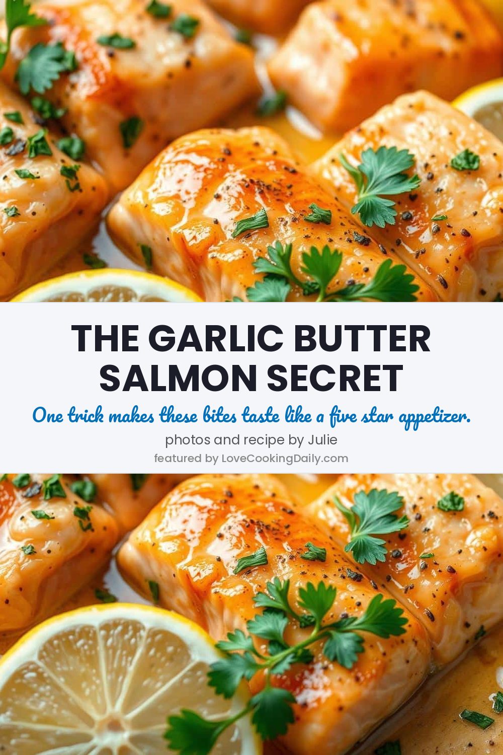 Delicious Garlic-Butter Salmon Bites - LoveCookingDaily.com