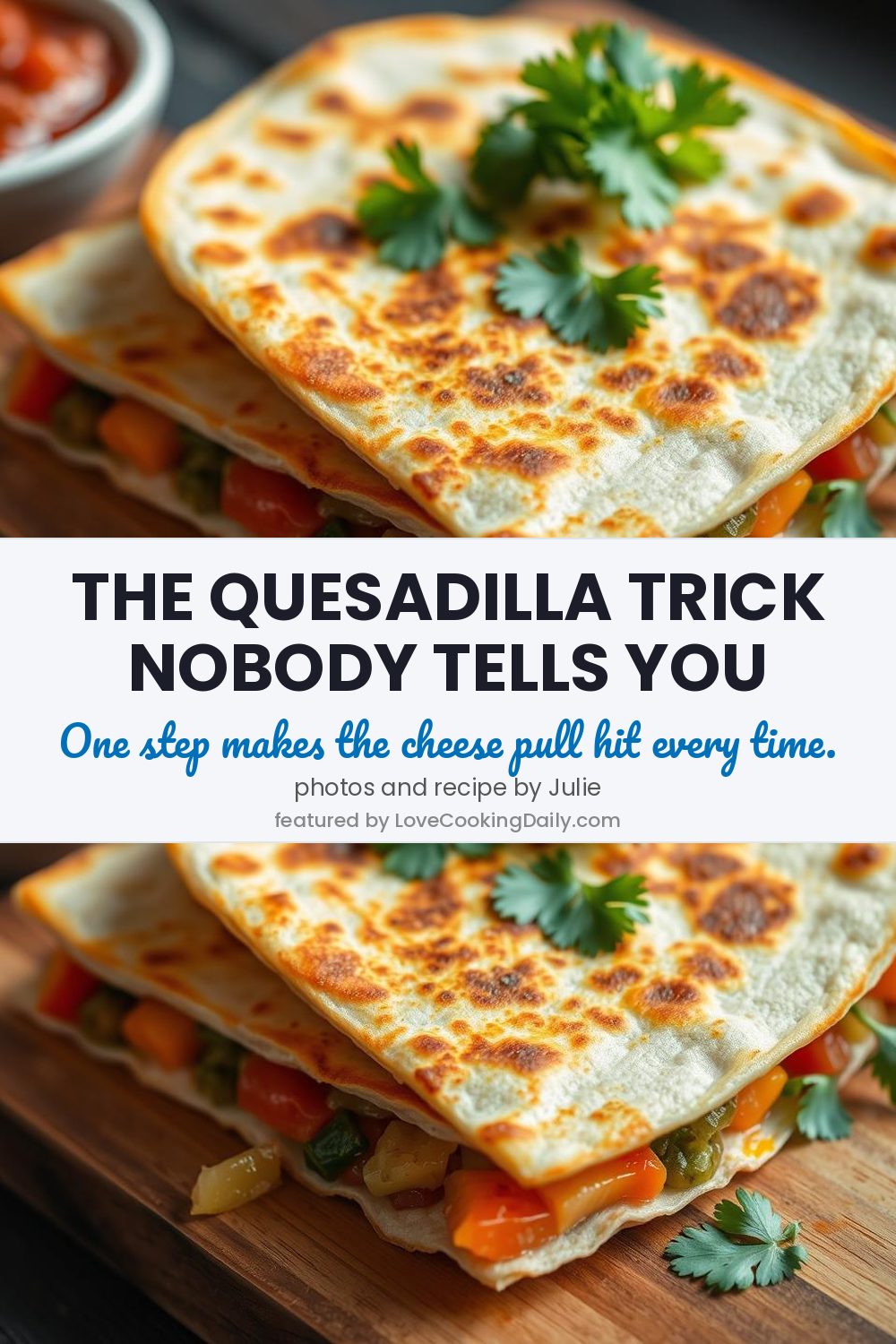 How to Make Quesadilla: Quick & Easy Mexican Favorite - LoveCookingDaily.com
