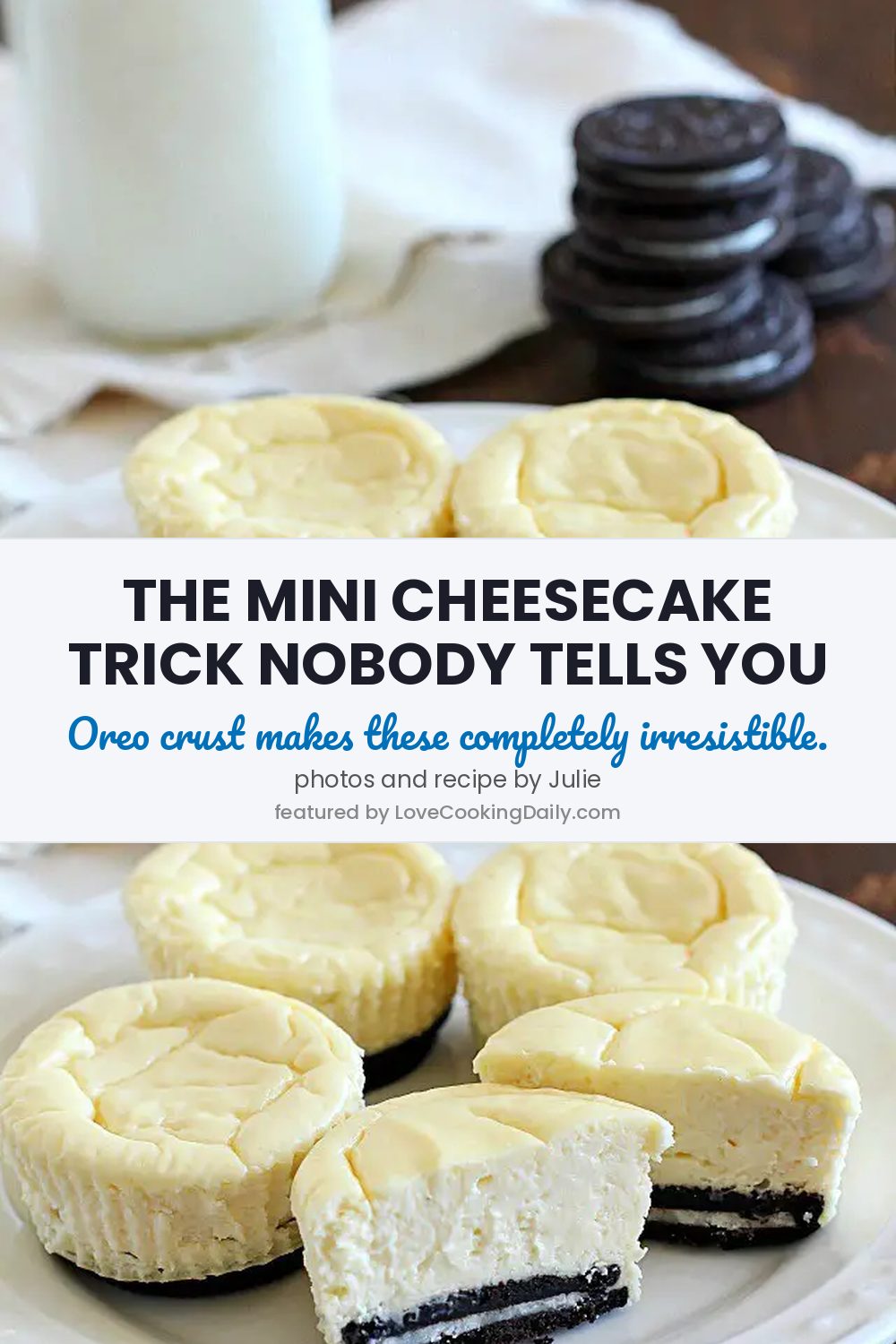 Insanely Clever Mini Cheesecakes With Oreo Crust - LoveCookingDaily.com