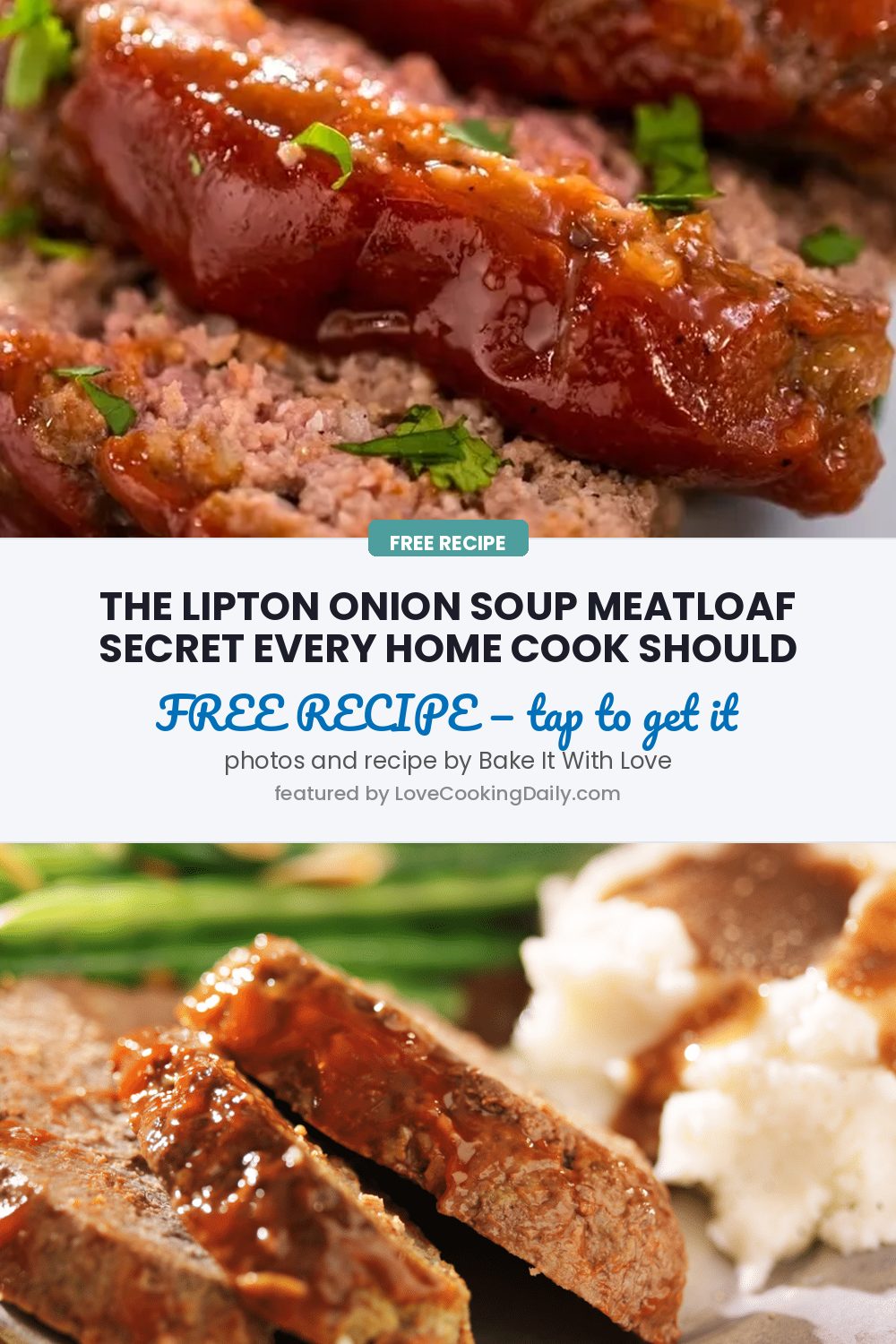 Lipton Meatloaf Onion Soup Recipe-Easy and Incredibly Delicious - LoveCookingDaily.com