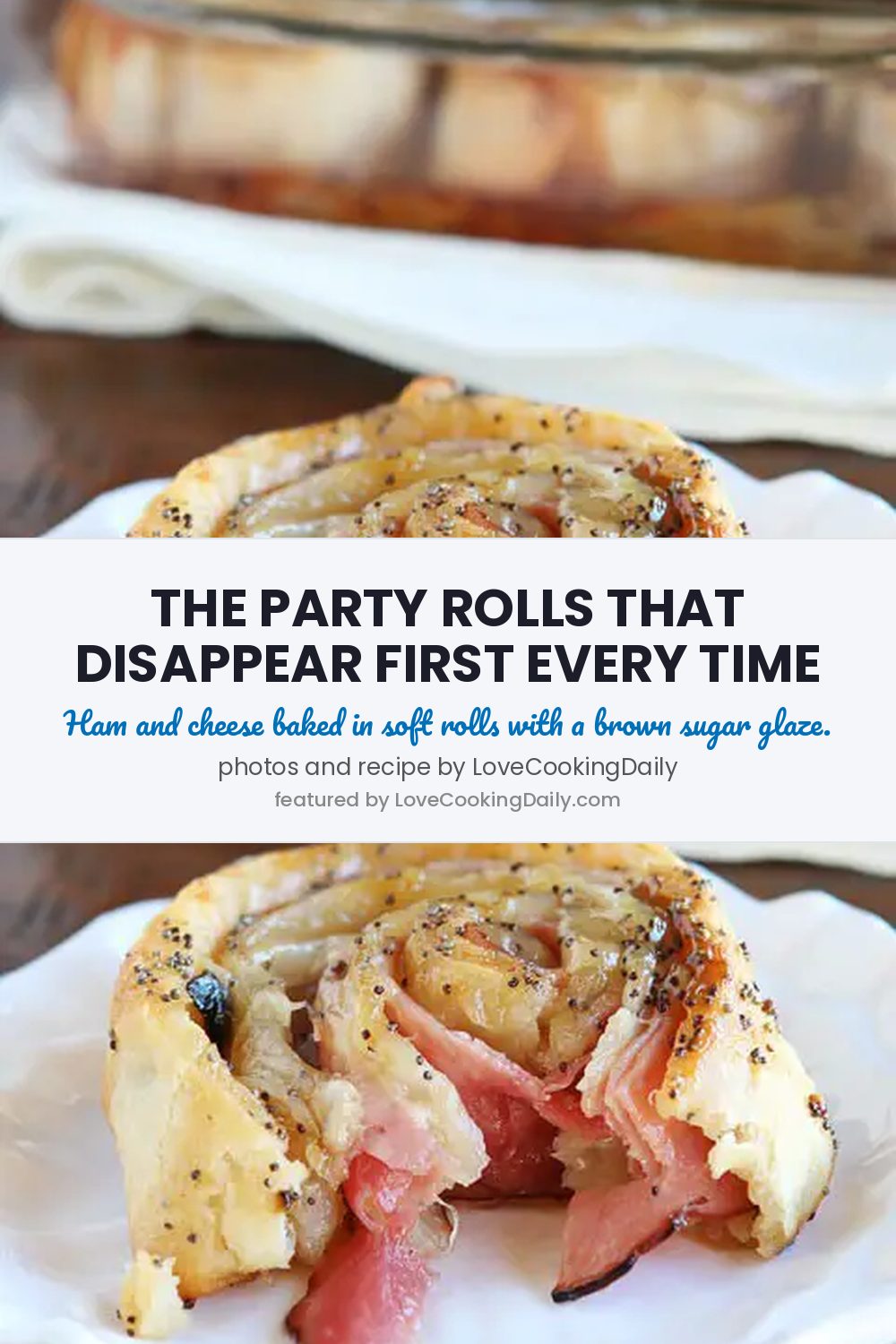Out Of This World Delicious Hot Ham & Cheese Party Rolls - LoveCookingDaily.com