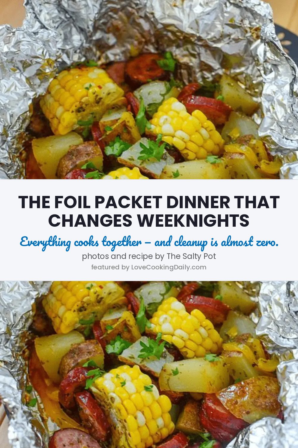 Sausage Corn Potato Foil Packets- Simple And Delicious - LoveCookingDaily.com