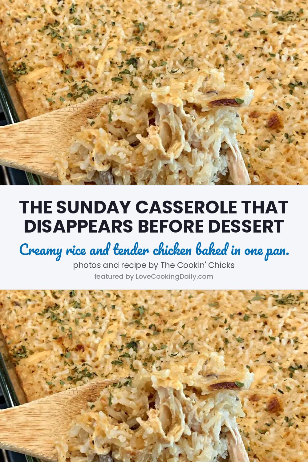Sunday Chicken And Rice Casserole- One Pan Meal with Tender Chicken And Creamy Rice - LoveCookingDaily.com