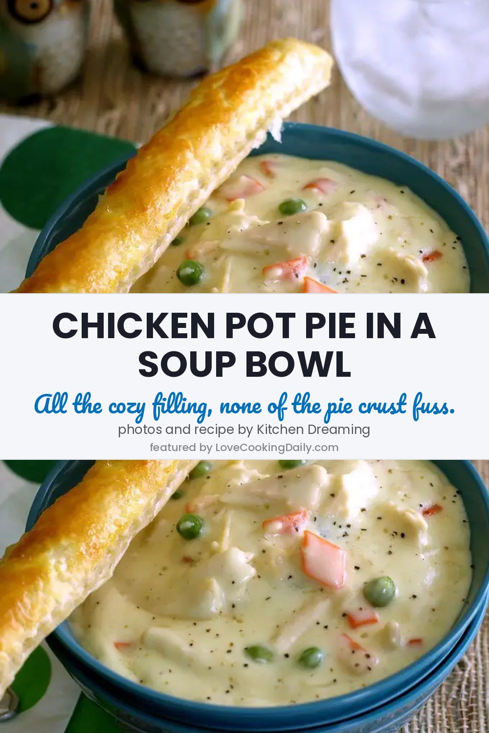 Warm Up With This Delicious Chicken Pot Pie Soup Made From Scratch - LoveCookingDaily.com
