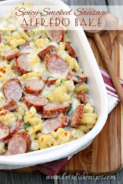 Making A Spicy Smoked Sausage Alfredo Bake Is Easier Than You Think…