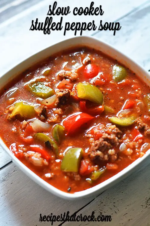 This Fantastic Slow Cooker Stuffed Pepper Soup Will Have Everyone Coming Back For More!