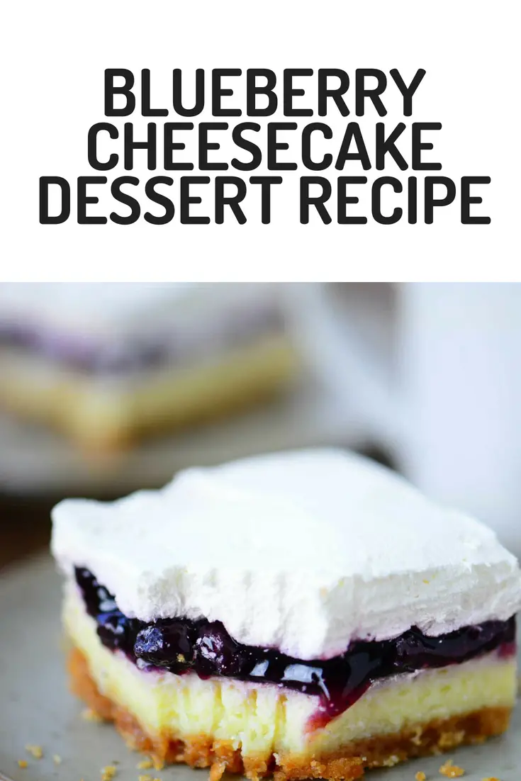 Blueberry Cheesecake Dessert Recipe