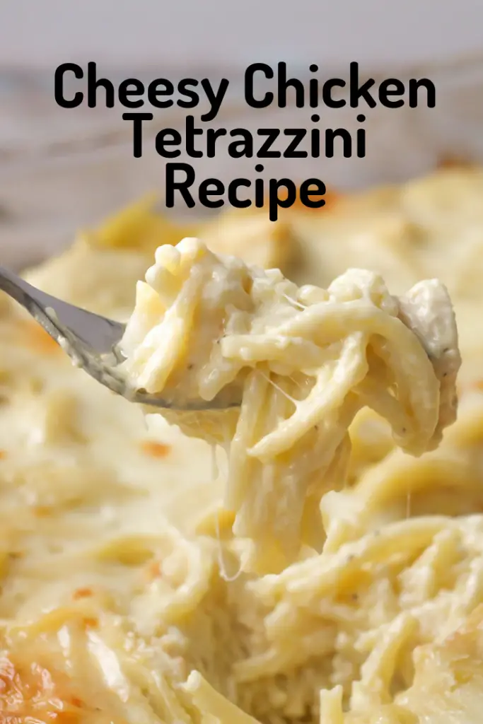 Easy And Delicious Cheesy Chicken Tetrazzini - Love Cooking Daily
