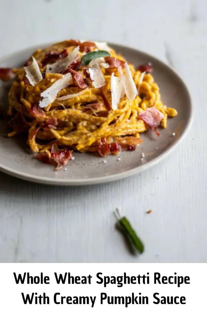 Delicious Whole Wheat Spaghetti Recipe With Creamy Pumpkin Sauce