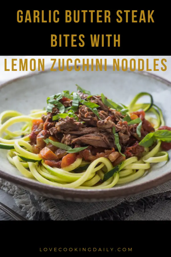 Garlic Butter Steak Bites with Zucchini Noodles